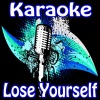Karaoke - Lose Yourself