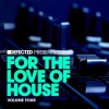 juan corbi - Defected Presents For The Love Of House Volume 4 Mix 1