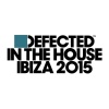 Simon Dunmore - Defected In The House Ibiza 2015 Mix 1 (Continuous Mix)