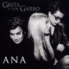 greta y los garbo - Ana