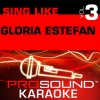 ProSound Karaoke Band《Coming Out Of The Dark (In the Style of Gloria Estefan)》[MP3/LRC]