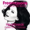 freemasons、Bobina、Skint Music Publishing - Heartbreak (Make Me a Dancer)(Bobina Remix)