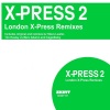 Steve Lawler、Universal、X-Press 2 - London Xpress (Steve Lawler Remix)