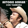 Antonio Aguilar《Lamberto Quintero》[MP3/LRC]