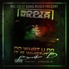 Brother D - Do What U Do It Is What It Is