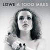 Lowe - A 1000 Miles (Radio Version)