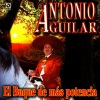 Antonio Aguilar《El Buque De Más Potencia》[MP3/LRC]