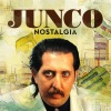 Junco - Nostalgia