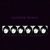 Juliette Gréco - Chanson pour l'Auvergnat