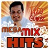 Tito Gómez - Paginas De Amor (Mega MixHits)