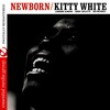 Kitty White - A New Love Is Like A Newborn Child