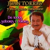 Juan Torres Y Su Organo Melodico - Quiero Amanecer Con Alguien