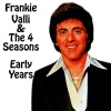 Frankie Valli、The Four Seasons - Never Never