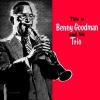 Benny Goodman《After You've Gone》[MP3/LRC]