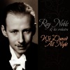 ray noble & his orchestra - I've Got My Love To Keep Me Warm