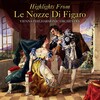 Wiener Philharmoniker - Le Nozze Di Figaro: Cinque, Dieci
