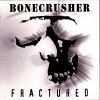 bonecrusher、bone crusher - Followers Of A Brutal Calling