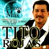 Tito Rojas《Antes de Que Te Vayas》[MP3/LRC]