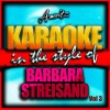 Ameritz - Karaoke - Some Good Things Never Last (In The Style of Barbra Streisand)