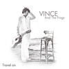 Vince - I Say No