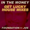 The Foundations、Foundation、Joe - In the Money (Video Edit)