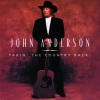 john anderson《Somebody Slap Me》[MP3/LRC]