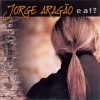 Jorge Aragao - Sem Dívida Nem Dúvida