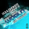 Soulshaker、Sandy B《Make The World Go Round (Soulshaker Radio Edit)》[MP3/LRC]