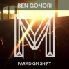 ben gomori - Paradigm Shift, Pt. 1 (Original Mix)