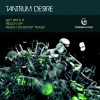 Tantrum Desire - Get With It (Original Mix)