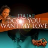 Dajae《Don't You Want My Love (Bobby & Steve & Michael Hughes Vocal Mix)》[MP3/LRC]