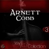 Arnett Cobb - The Shy One
