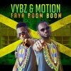 Vybz & Motion、motion、Vybz - Faya Boom Boom