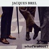 Jacques Brel《Grand Jacques (C'est trop facile)》[MP3/LRC]