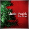 muriel smith - O Little Town of Bethlehem