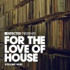 Defected Records - Defected Presents For The Love Of House Volume 9 Mix 1 (Continuous Mix)