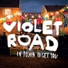 Violet Road - We are the Love