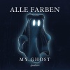 Alle Farben《My Ghost (Short Edit)》[MP3/LRC]