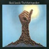 The Main Ingredient - Black Seeds Keep on Growing