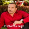 El Charrito Negro - Necesito Tu Amor