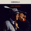 Caravelli - For Me, Formidable
