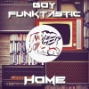 Boy Funktastic - Home