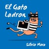 Silvio Mora - El Gato Ladron