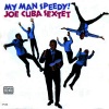 Joe Cuba Sextet《My Man Speedy!》[MP3/LRC]