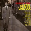 Angel Vargas - Hablando de Tango