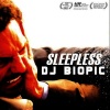 DJ Biopic - Sleepless