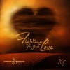 XS - Fighting for Your Love