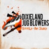Dixieland Jug Blowers - Boodle-Am Shake