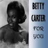 betty carter - What a Little Moonlight Can Do