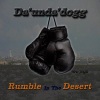 Da' Unda' Dogg - Rumble in the Desert